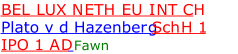 BEL LUX NETH EU INT CH   Plato v d Hazenberg SchH 1  IPO 1 AD   Fawn