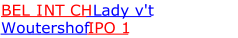 BEL INT CH   Lady v't  Woutershof IPO 1