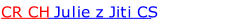 CR CH   Julie z Jiti CS